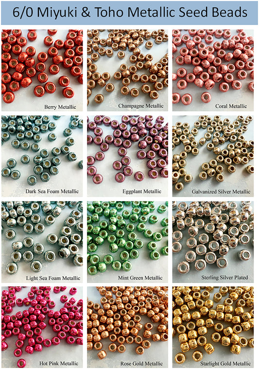 6/0 Seed Beads Metallic Finishes Miyuki or Toho  Choose color